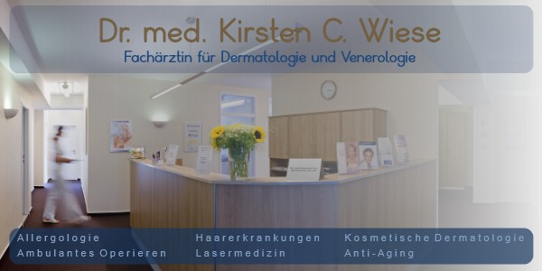 Dr. med. Kirsten C. Wiese
Fachärztin für Dermatologie und Vernerologie
Allergologie
Ambulantes Operieren
Haarerkrankungen
Lasermedizin
Kosmetische Dermatologie